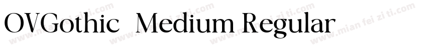 OVGothic-Medium Regular字体转换